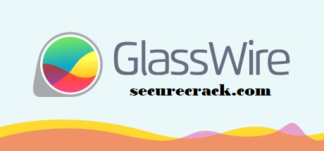 GlassWire Crack + Serial Key & Keygen